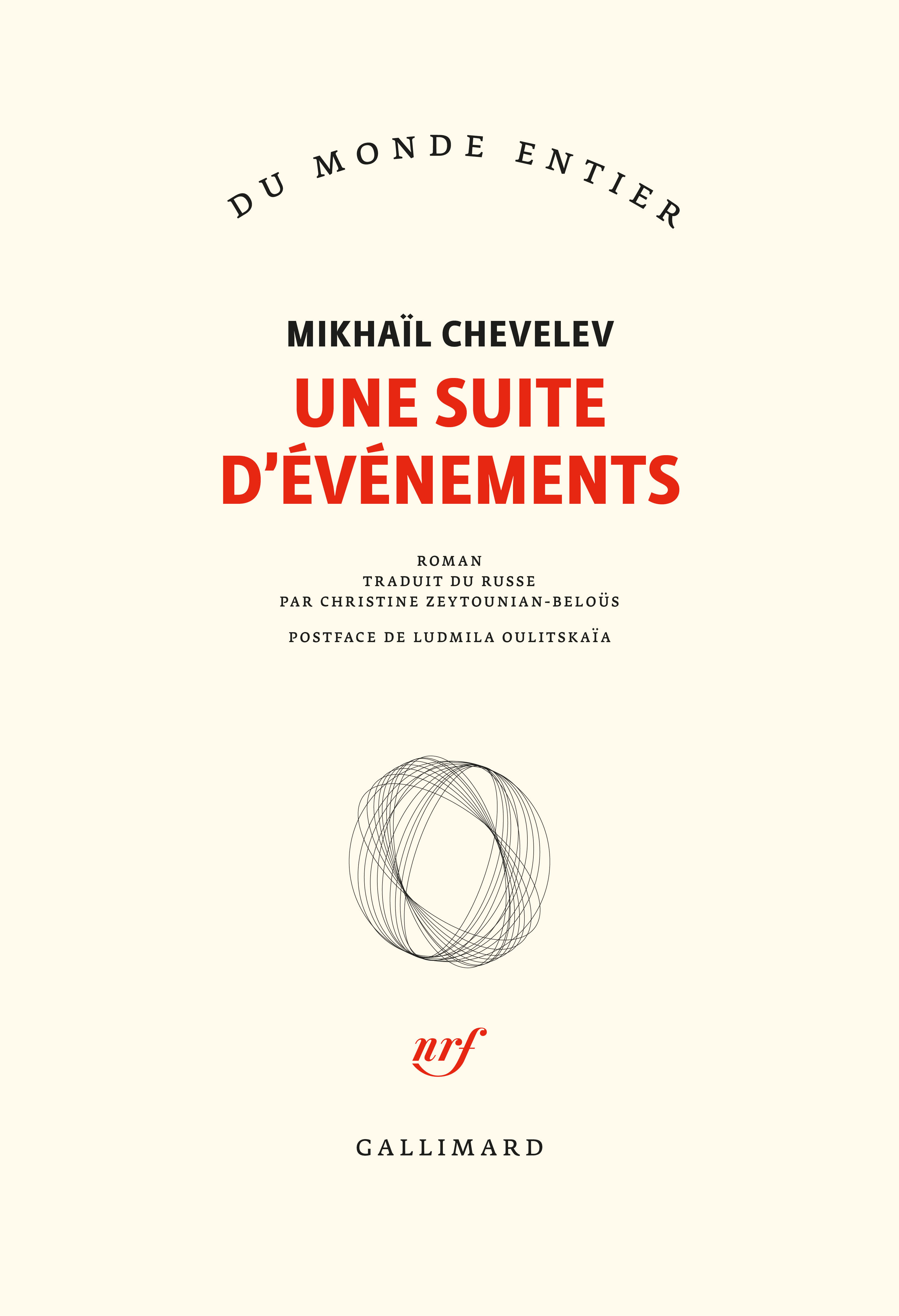 Couverture. Éditions nrf Gallimar. Une suite d’événements par Mikhail Chevelev. 2021-01-14